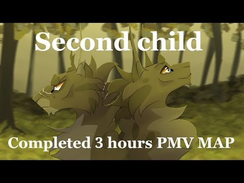 Second child - Completed  Warrior Cats ||| 3 hours PMV MAP