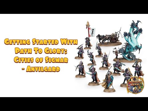 Starting Path To Glory with Cities of Sigmar - Anvilgard