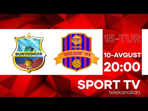 BUNYODKOR vs QIZILQUM | Coca-cola Superliga-2022 | 15-tur