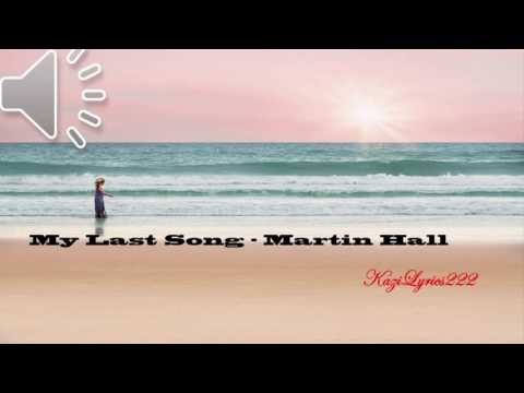 My Last Song  By Martin Hall -[Acoustic Group Music]
