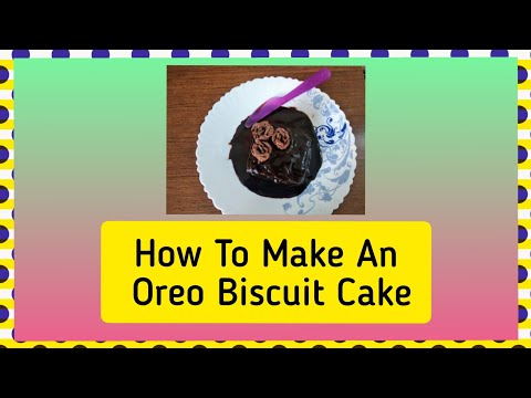 How To Make An Oreo Biscuit Cake | Abia's Channel