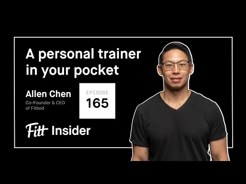 165. A Personal Trainer in Your Pocket with Allen Chen, Co-founder ...