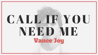 Vance Joy - Call If You Need Me | Lyrics