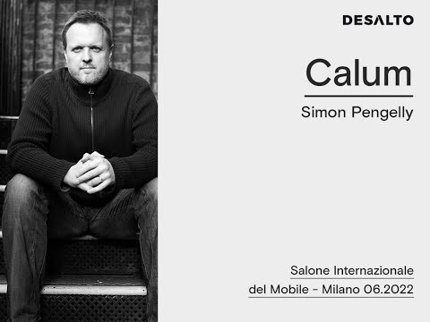 Desalto - Interview Simon Pengelly - Salone del Mobile Milano 2022