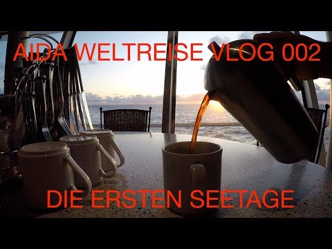 Aida World Cruise VLOG 002 - The first days at sea