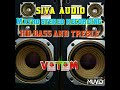 Meesai Vacha Mama Siva Audio Stereo Recording HD Bass And Treble