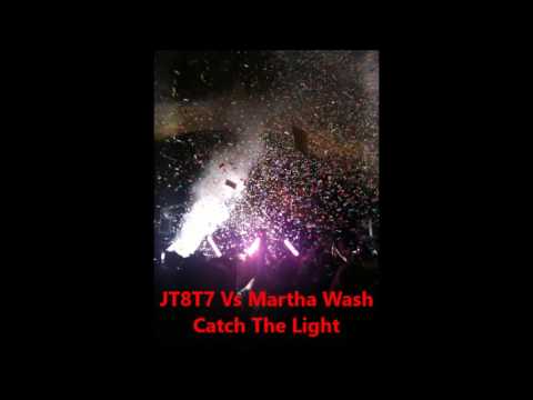 JT8T7 Vs Martha Wash Catch The Light Bassline Remix 2016