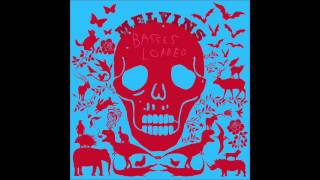 Melvins - Take Me Out To The Ballgame