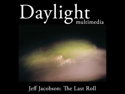 Jeff Jacobson: The Last Roll