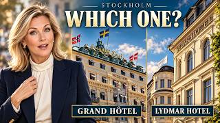 Grand Hôtel Stockholm vs Lydmar Hotel | Which One Should You Choose?