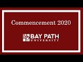 Bay Path University Virtual Commencement Ceremony 2020