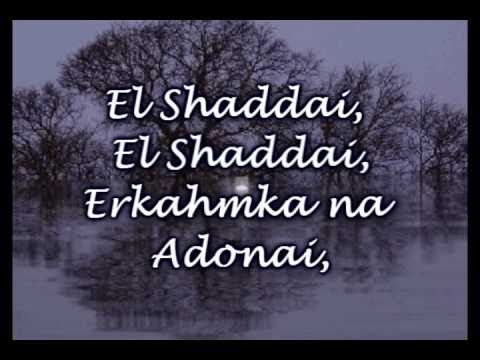 El Shaddai - Michael Card - Worship Video with lyrics