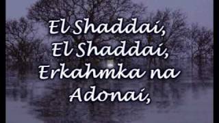 El Shaddai - Michael Card - Worship Video with lyrics