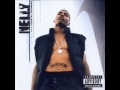 Nelly - Never Let Em C U Sweat