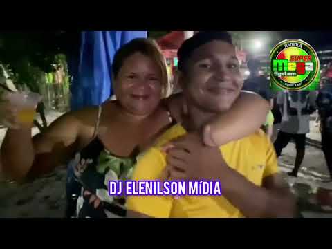 DJ ELENILSON MÍDIA NO COMANDO RADIOLA MEGA SYSTEM DE ICATU MA