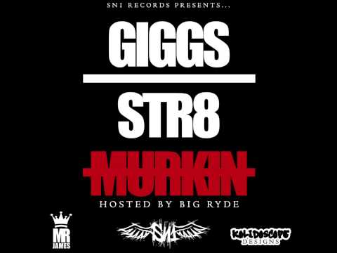 GIGGS - STR8 MURKIN' (FULL MIXTAPE) - UKMixtape Takeover2DaFullest @UKMixtapeTake1