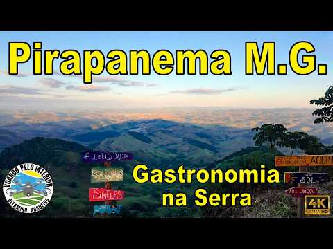 PIRAPANEMA  ( SERRA, GASTRONOMIA E MUITO MAIS ) @radiomuriaefm @prefeiturademuriaemg