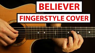 Download lagu Believer - Imagine Dragons - Fingerstyle Guitar Cover mp3