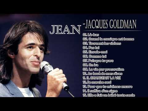 Jean Jacques Goldman Plus Grands Succès 2021 🎵  Jean Jacques Goldman Greatest Hits