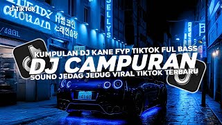 Download lagu DJ CAMPURAN VIRAL FYP TIKTOK 2025 SOUND JEDAG JEDUG VIRAL TIKTOK  mp3