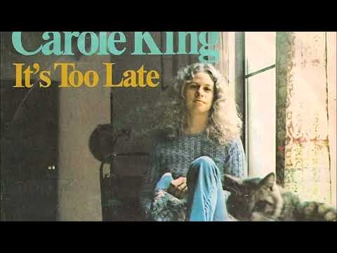 Carole King ~ " It's Too Late " ~❤️~1971