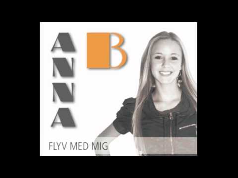 Flyv Med Mig - Anna B