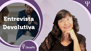 Entrevista Devolutiva em Avaliação Psicológica