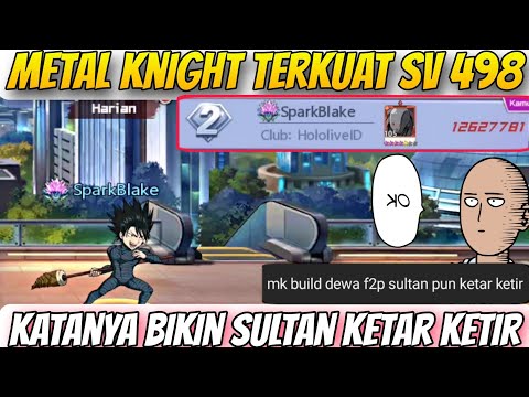 REVIEW PEMILIK METAL KNIGHT TERKUAT 🔥, SEKUAT APA MK BUILD DEWA INI - One Punch Man The Strongest