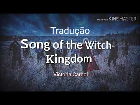 Song Of The Witch Kingdom - Victoria Carbol