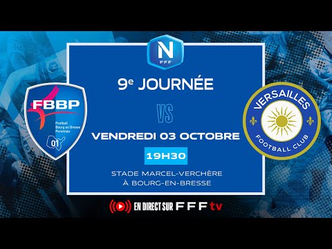 J9 I FBBP01 vs FC Versailles en replay I National FFF 2025-2026