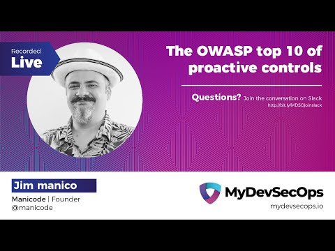 The OWASP Top Ten Proactive Controls with Jim Manico