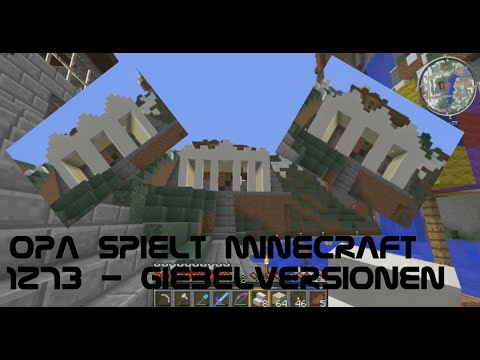 Opa spielt Minecraft 1273 - Giebelversionen