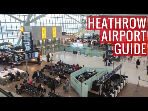 10 Important Things to Know About London Heathrow Airport