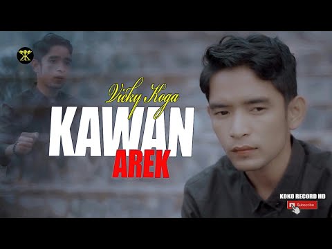 Kawan Arek - Vicky Koga