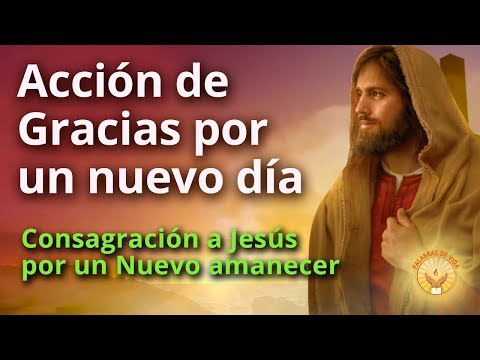 PRAYER OF THANKS FOR A NEW DAY