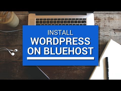 How To Install WordPress on Bluehost. You won't believe how easy it is!
