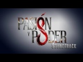 Pasión y Poder - Soundtrack 17 - Suspenso Intriga