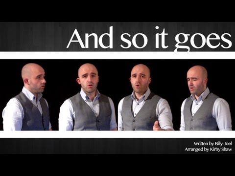 And so it goes (Billy Joel) - A cappella multitrack 2013