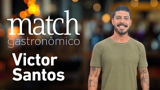 VICTOR SANTOS – FOOD MATCH PODCAST #66