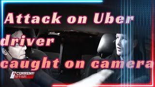 FR Reacts to: Terrifying attack on Uber driver caught on camera | A Current Affair