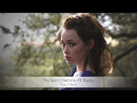 Nu Spirit Helsinki Ft. Kasio - Take It Back (Musica del Lounge)