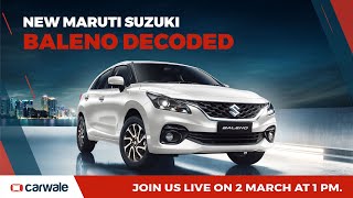LIVE - Maruti Suzuki Baleno Decoded | CarWale LIVE - Maruti Suzuki Baleno Decoded | CarWale