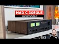 The NAD C3050 LE is a VINTAGE AMPLIFIER for the 21st century!