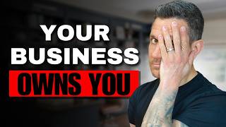 Why Your Business Makes Money But Still Owns Your Life