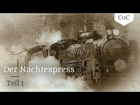 "Der Nachtexpress" (Cthulhu) Teil 1 | Pen and Paper