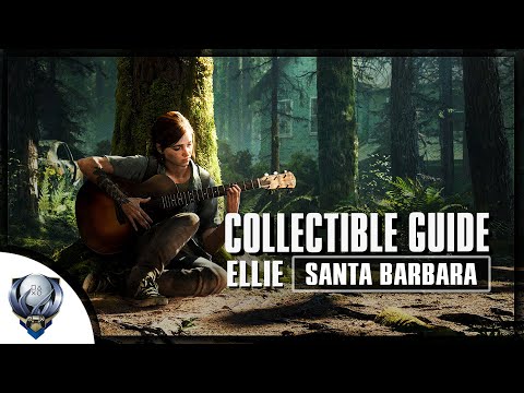 The Last of Us 2 - All Collectibles in Santa Barbara - Artifacts, Cards, Safes, Journals, Weapons..