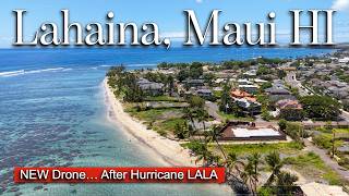 Lahaina, MAUI after Hurricane LALA... NEW Drone Tour !!!