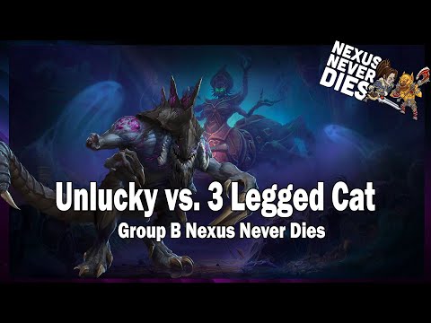 Group B - Unlucky vs. 3 Legged Cat - Nexus Never Dies - Heroes of the Storm Esports