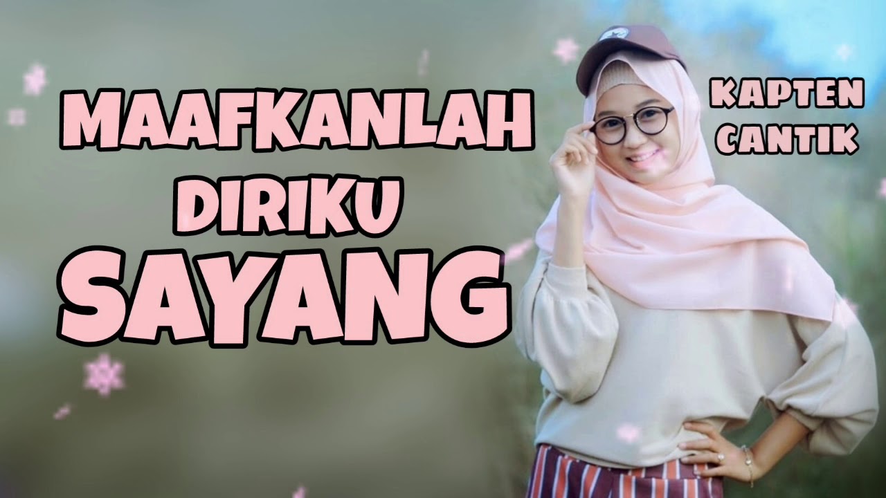 DJ MAAFKANLAH DIRIKU COVER KAPTEN CANTIK