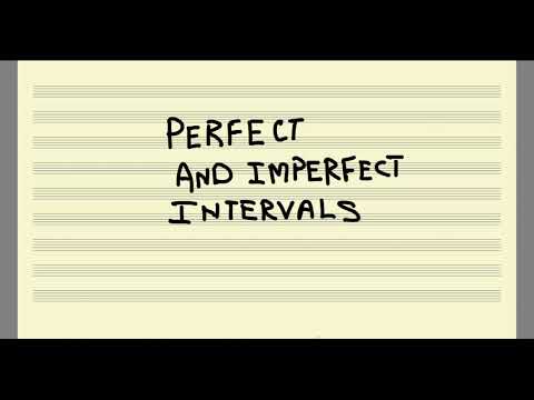 Perfect and Imperfect Intervals